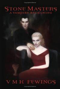Stone Masters - A Vampire Reckoning