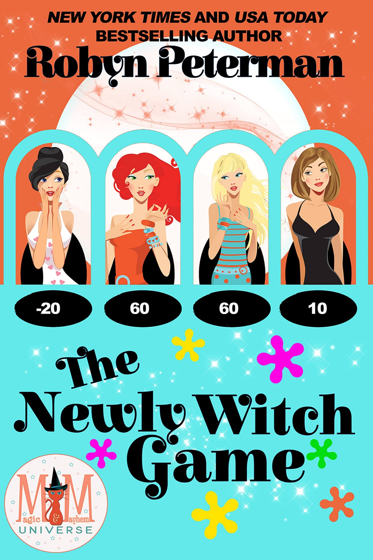 The Newly Witch Game: Magic and Mayhem Universe: Magic and Mayhem, Book Ten