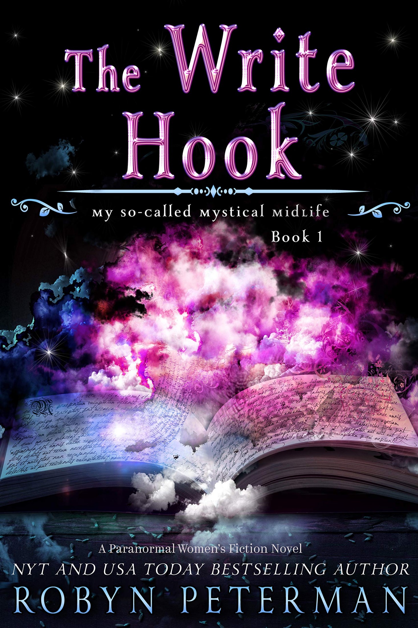 The Write Hook: A Paranormal Women’s Fiction Novel: My So-Called Mystical Midlife Book One