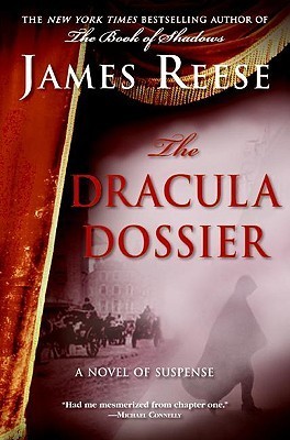 The Dracula Dossier: A Novel of Suspense