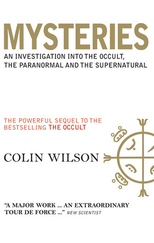 Mysteries: An Investigation Into the Occult, the Paranormal, and the Supernatural