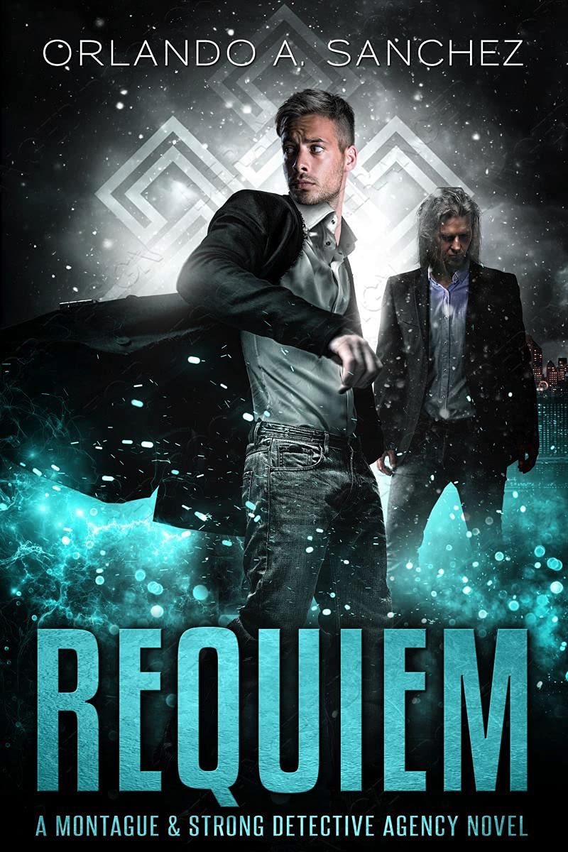 Requiem: A Montague & Strong Detective Novel