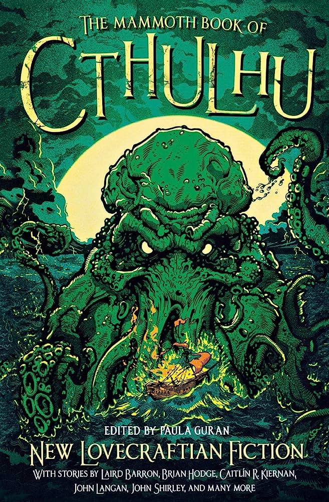 The Mammoth Book of Cthulhu: New Lovecraftian Fiction