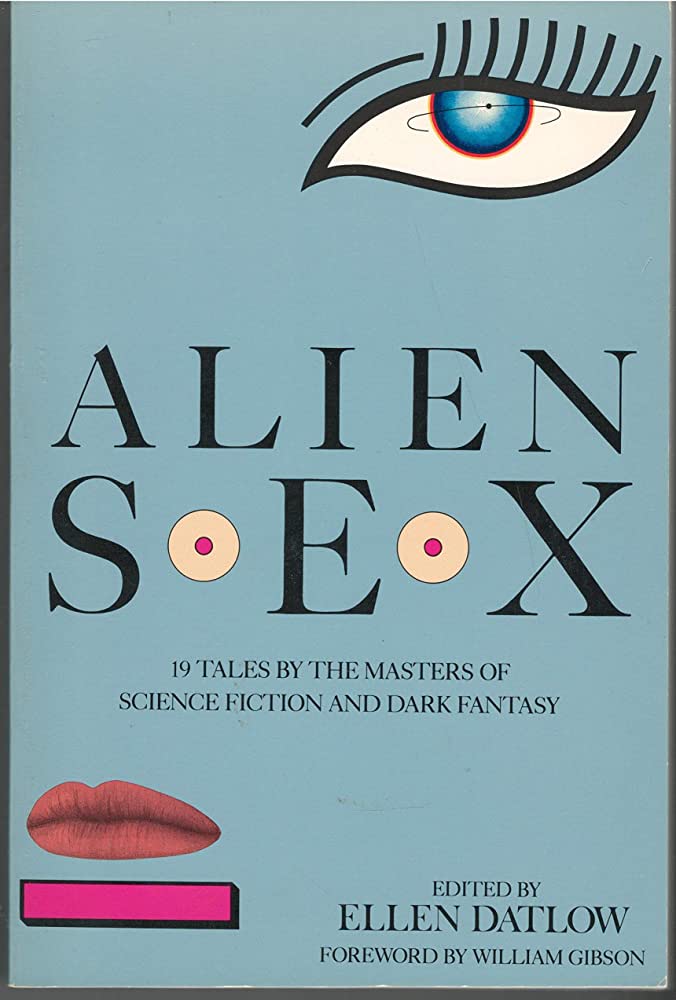 Alien Sex: 19 Tales by the Masters of Science Fiction and Dark Fantasy