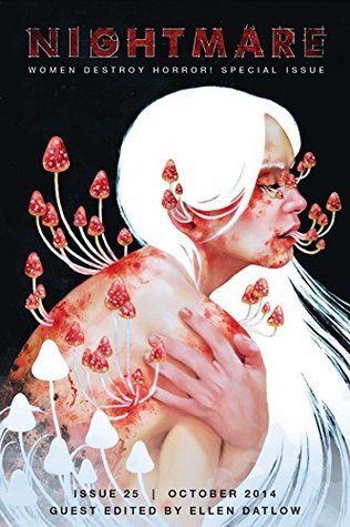 Nightmare Magazine 25: October 2014. Women Destroy Horror! Special Issue