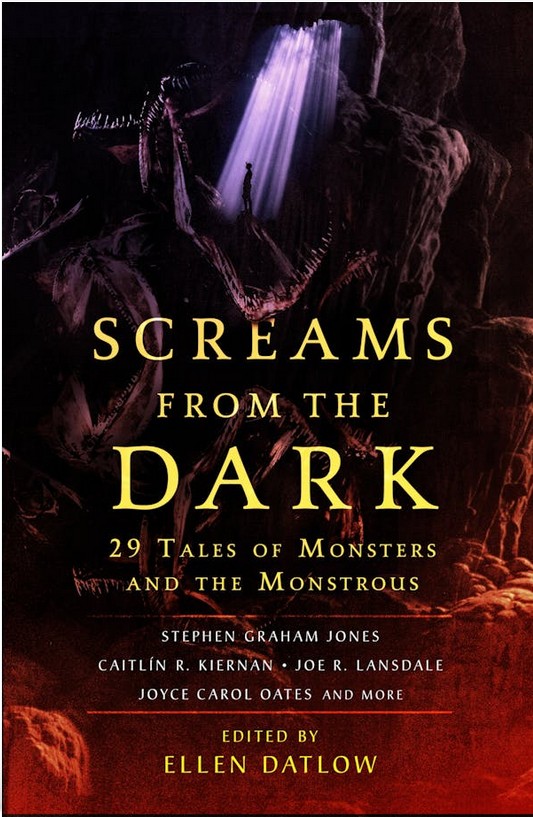 Screams from the Dark: 29 Tales of Monsters and the Monstrous