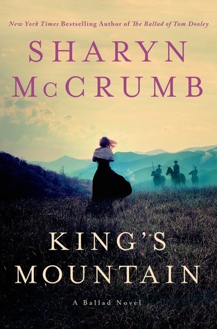 King's Mountain: A Ballad Novel