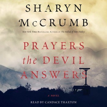 Prayers the Devil Answers: A Novel