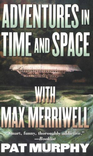 Adventures in Time and Space with Max Merriwell