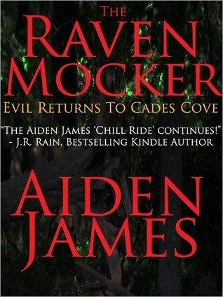 The Raven Mocker—Evil Returns to Cades Cove