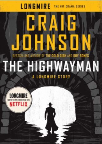 The Highwayman: A Longmire Story