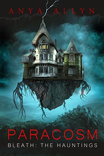 Paracosm - Bleath: The Hauntings