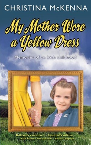 My Mother Wore a Yellow Dress