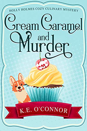 Cream Caramel and Murder