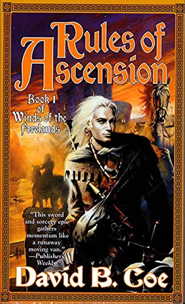 Rules of Ascension: Book One of Winds of the Forelands
