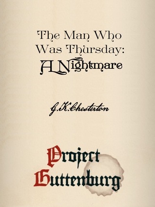 The Man Who Was Thursday: A Nightmare