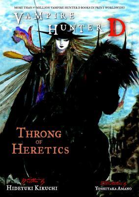 Vampire Hunter D Volume 24: Throng of Heretics