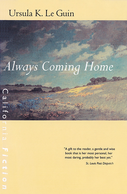 Always Coming Home: A Novel