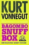 Bagombo Snuff Box: Uncollected Short Fiction