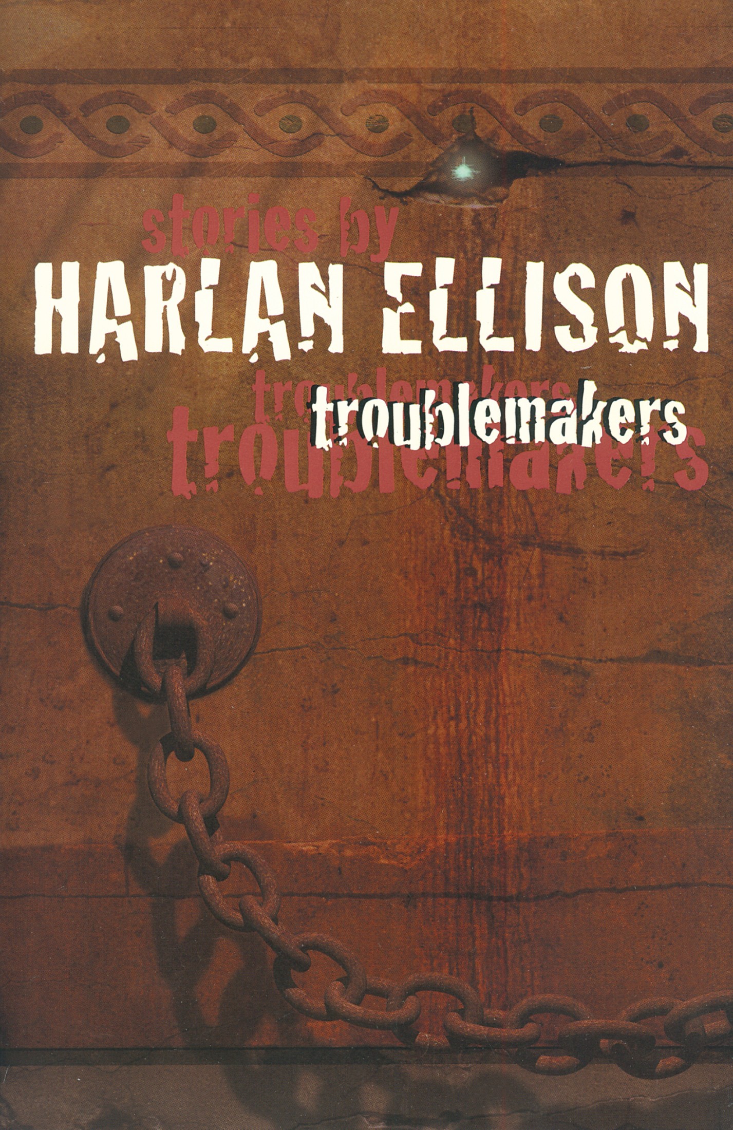 Troublemakers: Stories