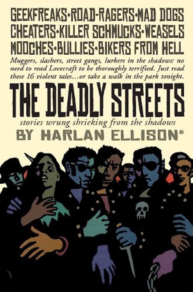 The Deadly Streets