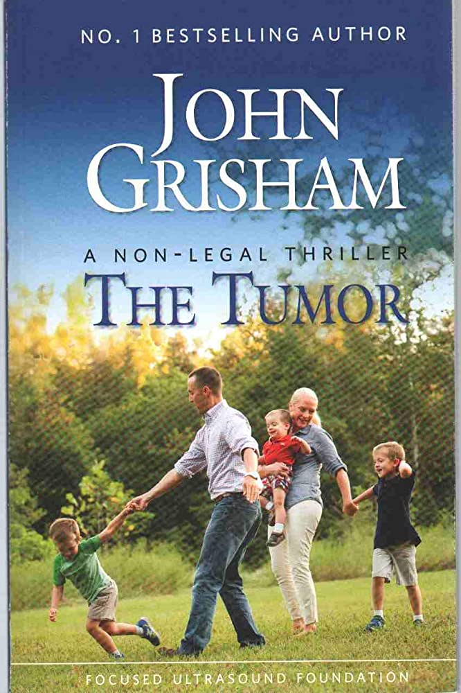 The Tumor: A Non-Legal Thriller