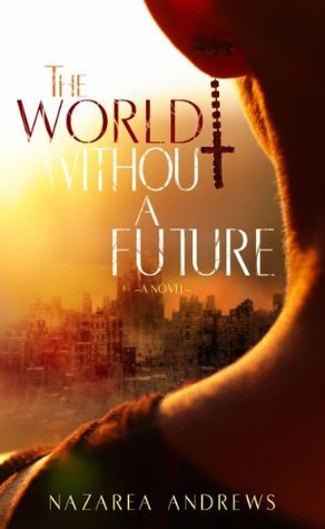 The World Without a Future