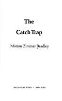 The Catch Trap