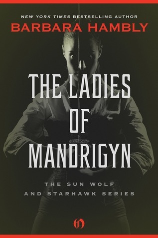 The Ladies of Mandrigyn