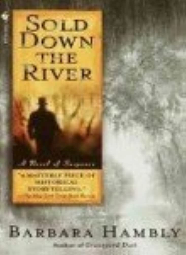 Sold Down the River