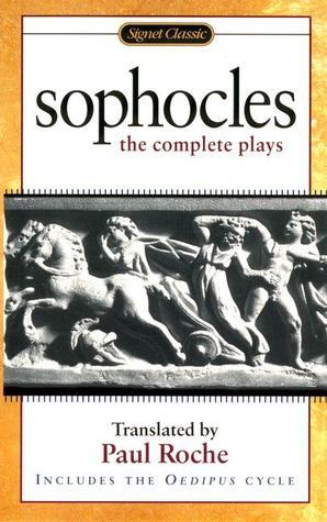 The Complete Plays of Sophocles: A New Translation