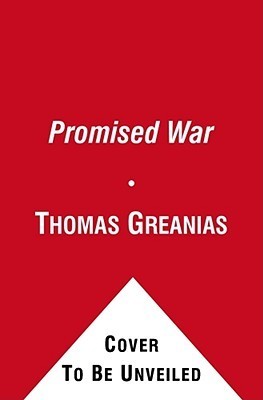The Promised War: A Thriller