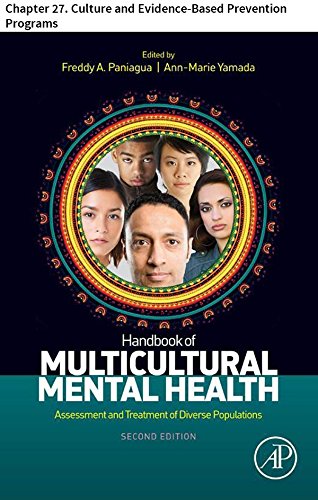 Handbook of Multicultural Mental Health: Chapter 27. Culture and Evidence-Based Prevention Programs