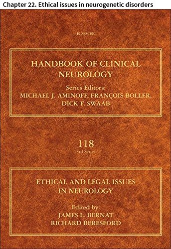 Ethical and Legal Issues in Neurology: Chapter 22. Ethical Issues in Neurogenetic Disorders