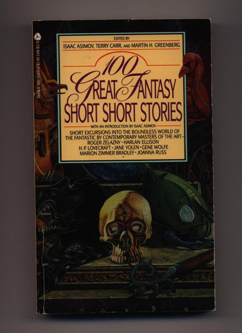 100 Great Fantasy Short Short Stories