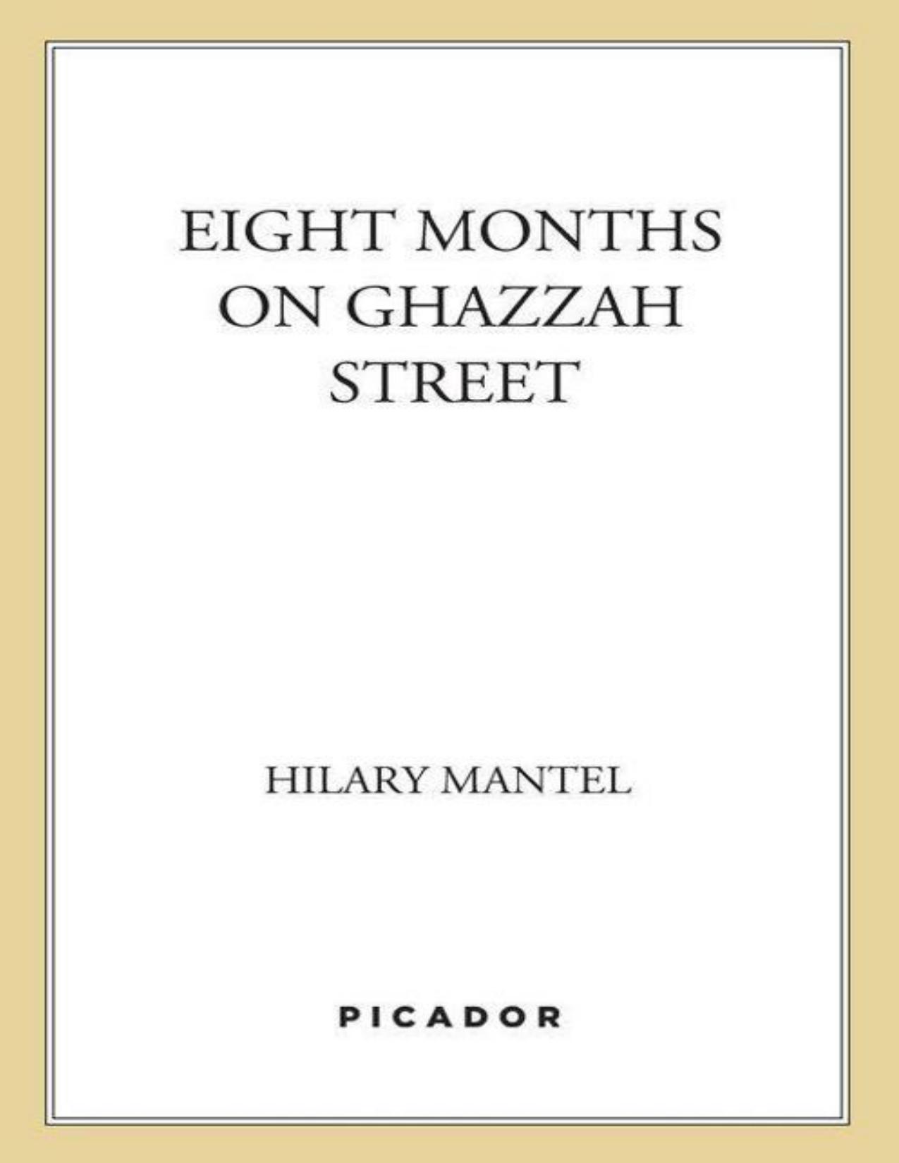 Eight Months on Ghazzah Street: A Novel