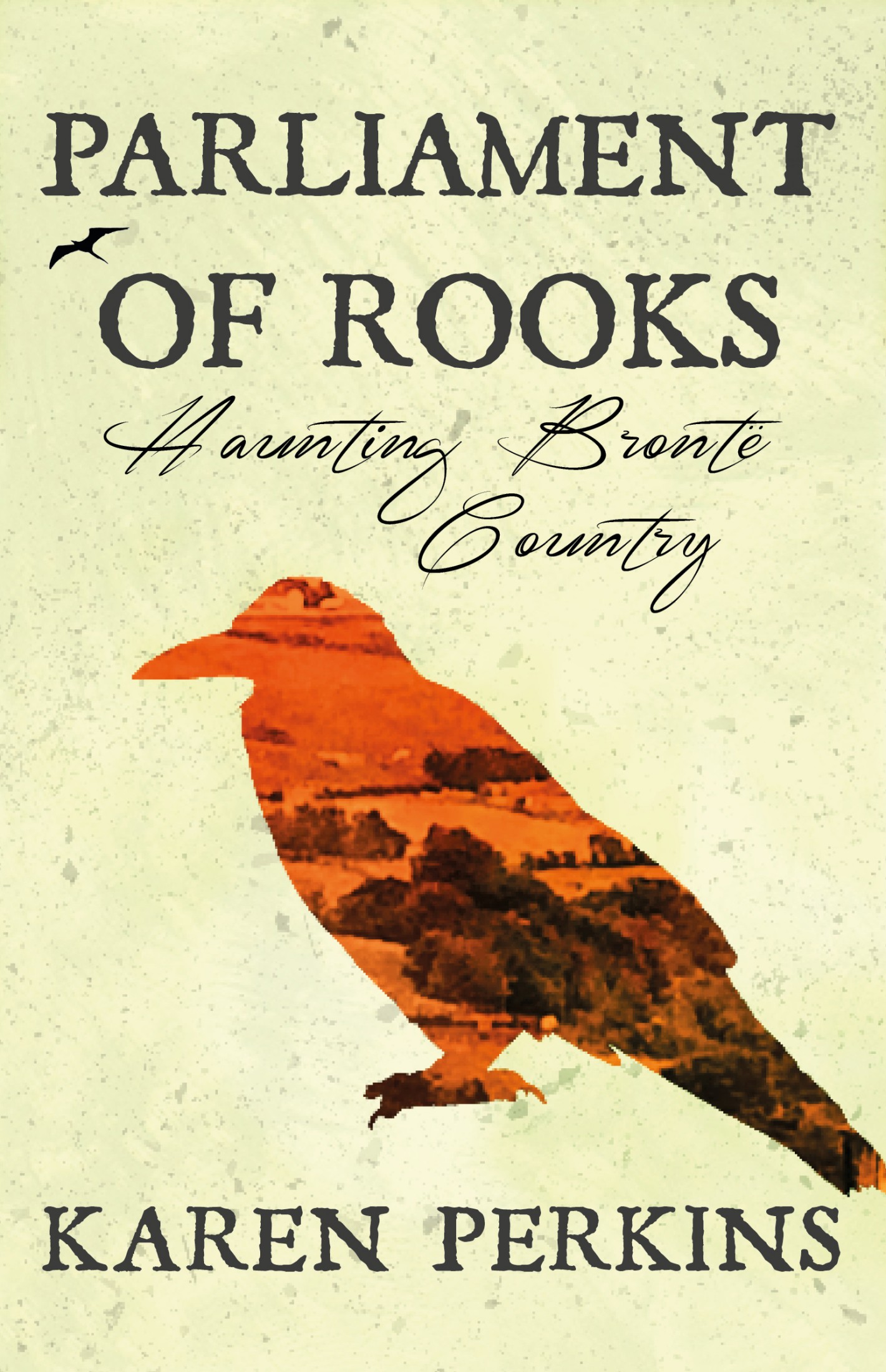 Parliament of Rooks: Haunting Brontë Country