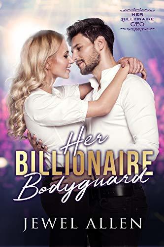 Her Billionaire Bodyguard