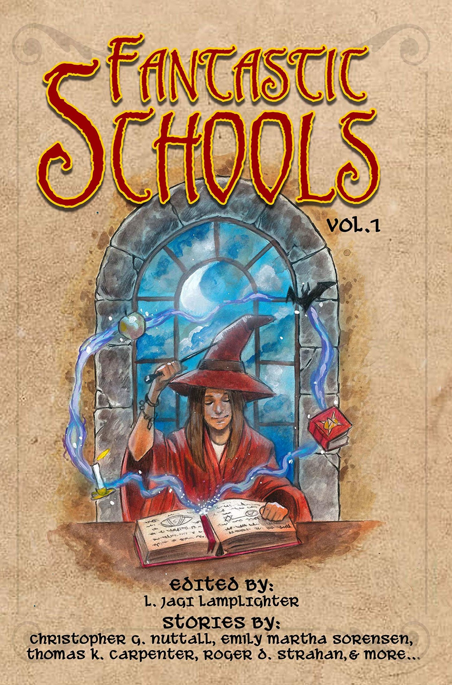 Fantastic Schools: Volume One