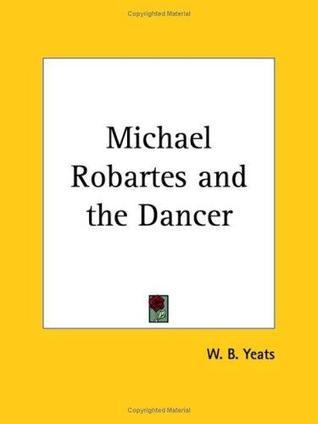 Michael Robartes and The Dancer