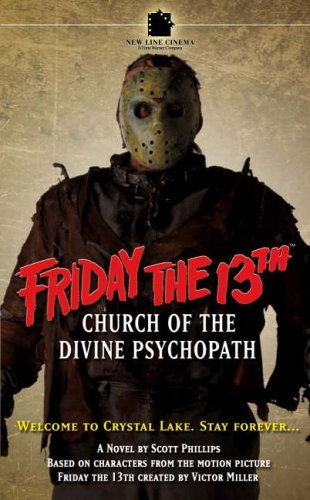 Friday the 13th: Church of the Divine Psychopath