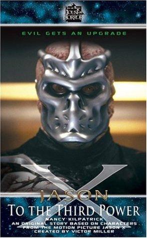 To the Third Power (Jason X) by Nancy Kilpatrick