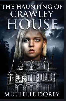 The Haunting of Crawley House