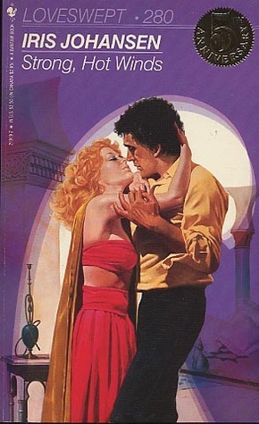 Strong, Hot Winds: A Loveswept Classic Romance