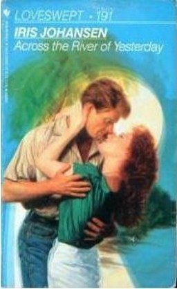 Across the River of Yesterday: A Loveswept Classic Romance