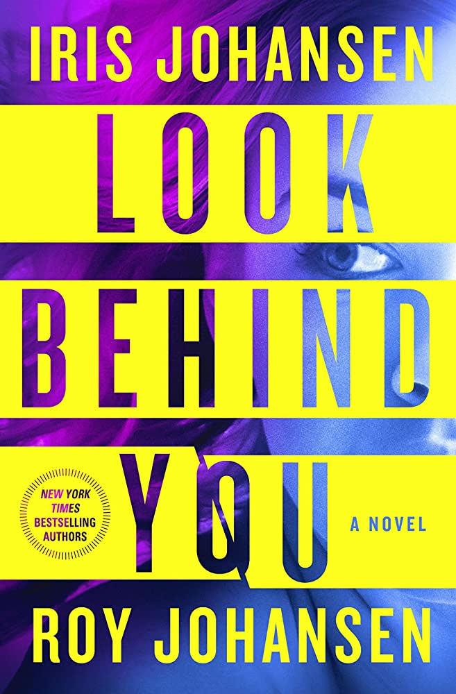 Look Behind You: A Novel