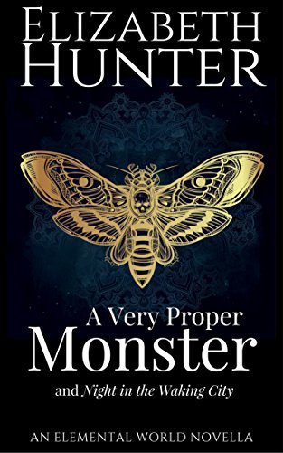 A Very Proper Monster: An Elemental World Novella