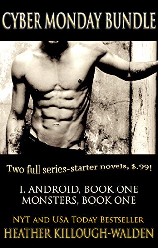 Cyber Monday Book Bundle 2019: I, Android: Book One and Monsters: Book One