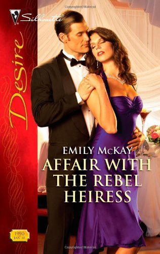 Affair with the Rebel Heiress