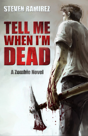 Tell Me When I'm Dead